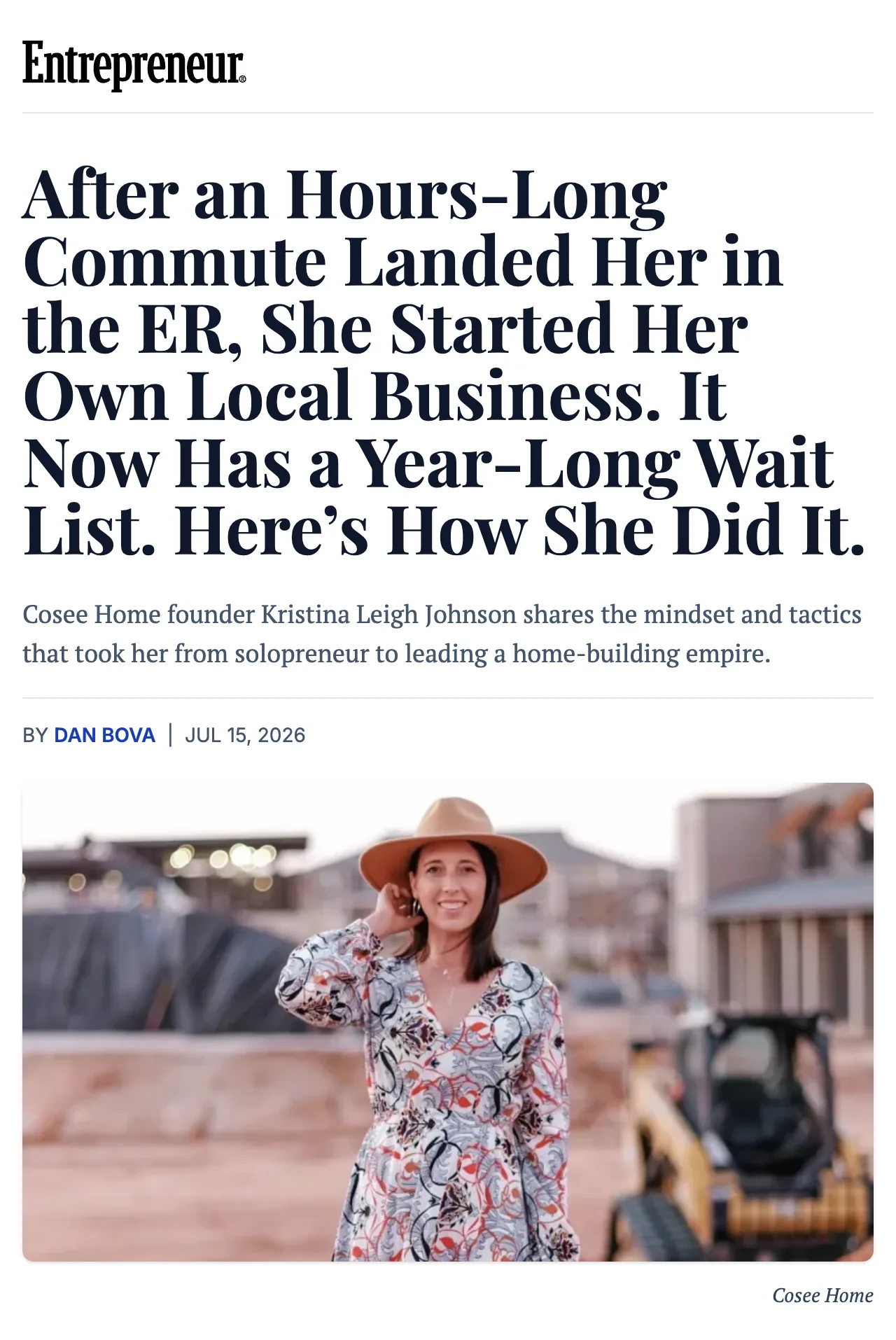 Entrepreneur, July 15, 2026: ‘After an Hours-Long Commute Landed Her in the ER, She Started Her Own Local Business. It Now Has a Year-Long Wait List.’ With a photo of Kristina on a job site.